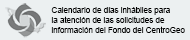 Calendario de días inhábiles 2020 para la atención de las solicitudes de información del Fondo del CentroGeo